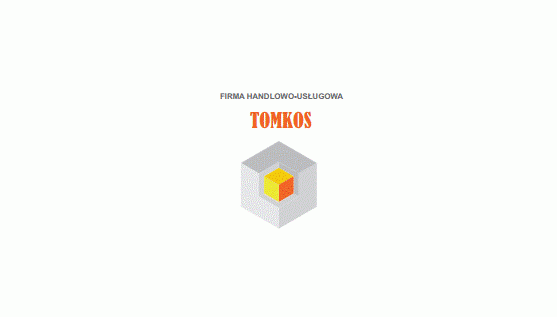 Firma Handlowo - Usługowa "TOMKOS" Waldemar  Tomkowski