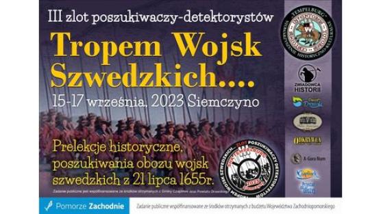 Tropem Wojsk Szweckich - III zlot poszukiwaczy - detektorystów