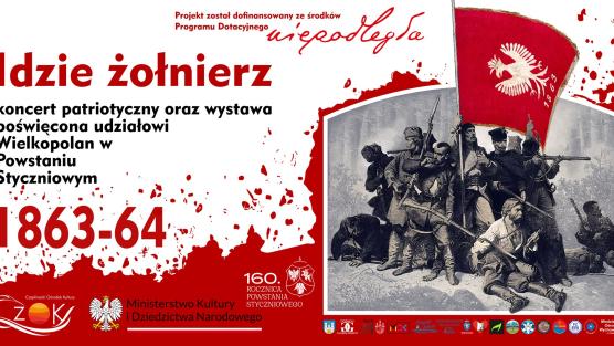 "Idzie Żołnierz" - koncert patriotyczny