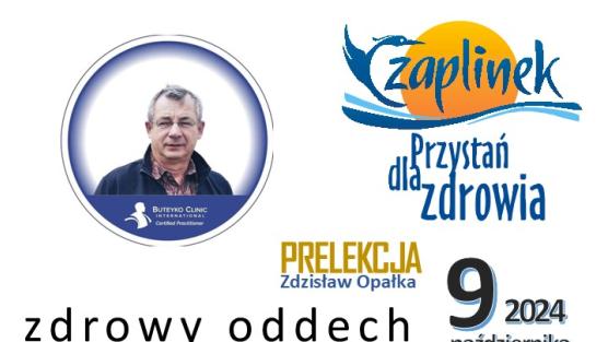 "Zdrowy Oddech – Klucz do Dobrego Samopoczucia i Energii Według Metody Butejki" - prelekcja 