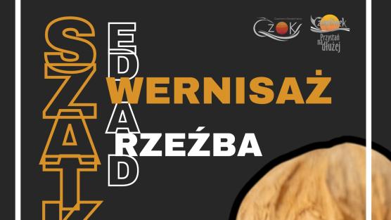 Plakat-Wernisaż wystawy prac Edwarda Szatkowskiego