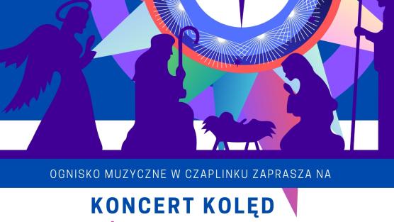 Koncert kolęd - "Śpiewajmy i grajmy Małem..."