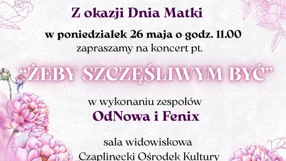 Plakat- Koncert pt."Żeby szczęśliwym być"