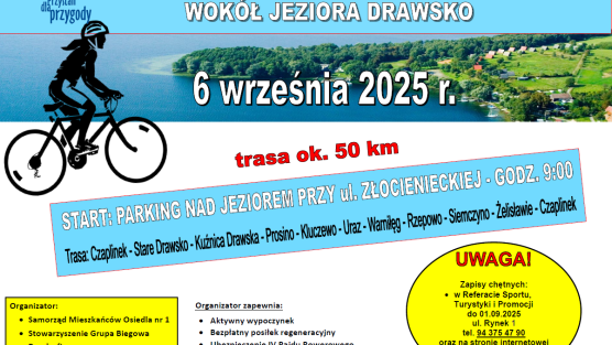 IV Rajd Rowerowy Wokół Jeziora Drawsko! 