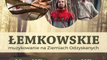 Koncert Muzyki Łemkowskiej - Projekt Łemkowskie muzykowanie na Ziemiach Odzyskanych