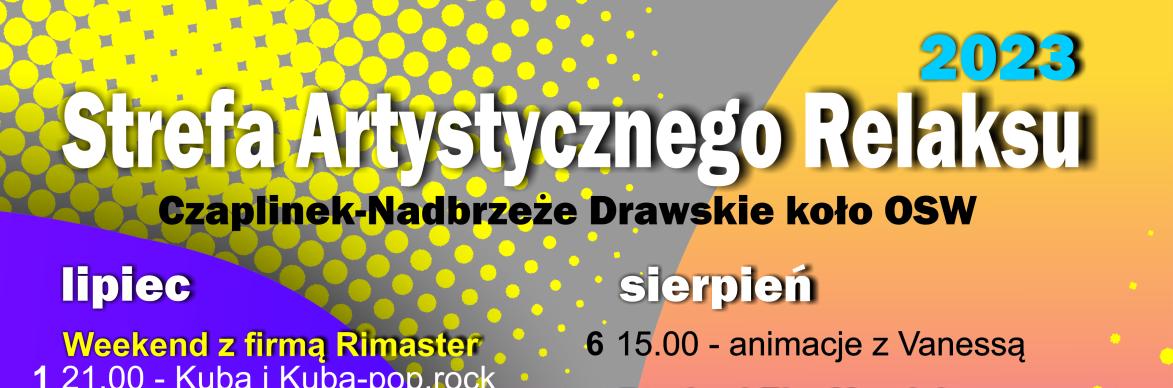 Plakat informacyjny-wydarzenia 2023 w Strefie Artystycznego Relaksu.