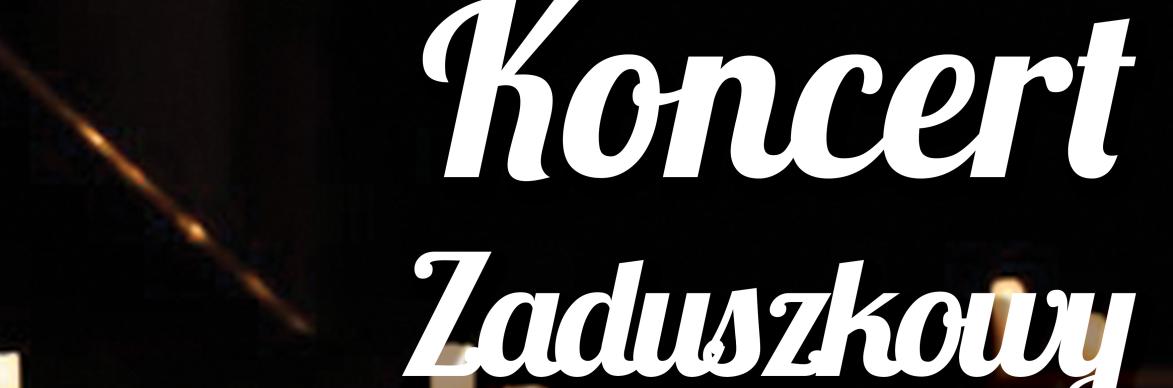 Plakat informacyjny-Koncert Zaduszkowy 3.10.2023r.