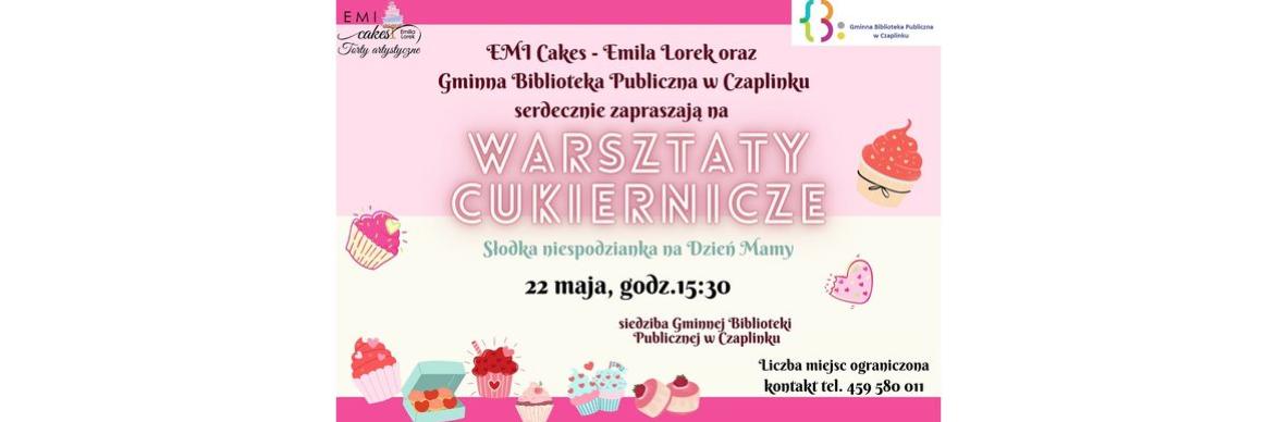 Warsztaty cukiernicze z Emilią Lorek w Bibliotece