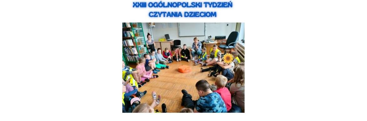 XXIII Ogólnopolski Tydzień czytania dzieciom w bibliotece