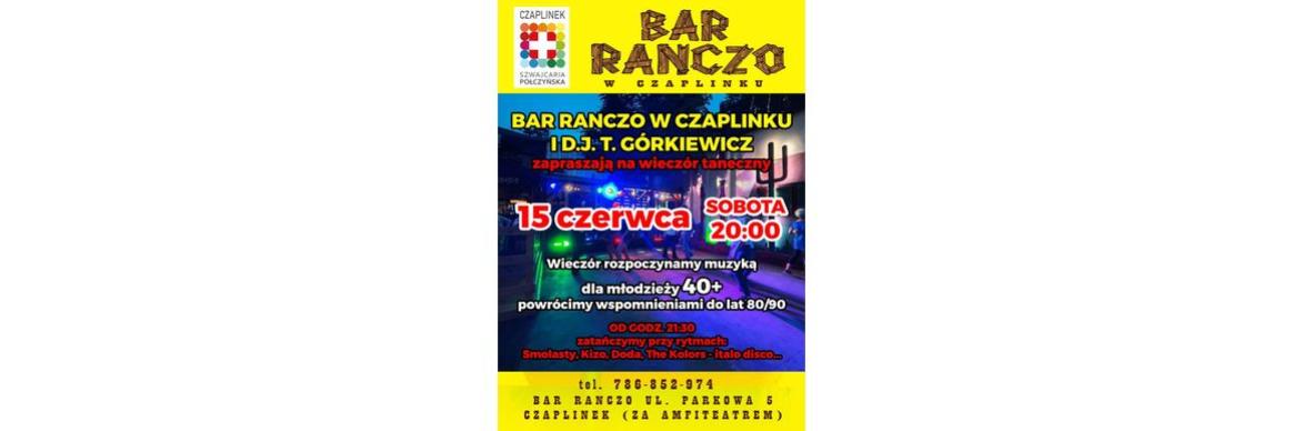 Bar Ranczo w Czaplinku zaprasza na wieczór taneczny