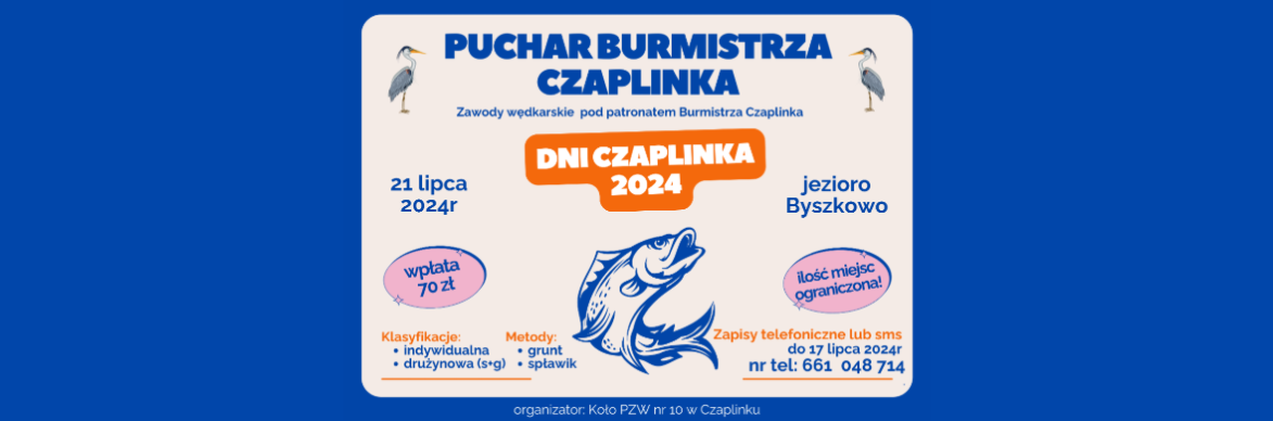 Zawody Wędkarskie o Puchar Burmistrza Czaplinka