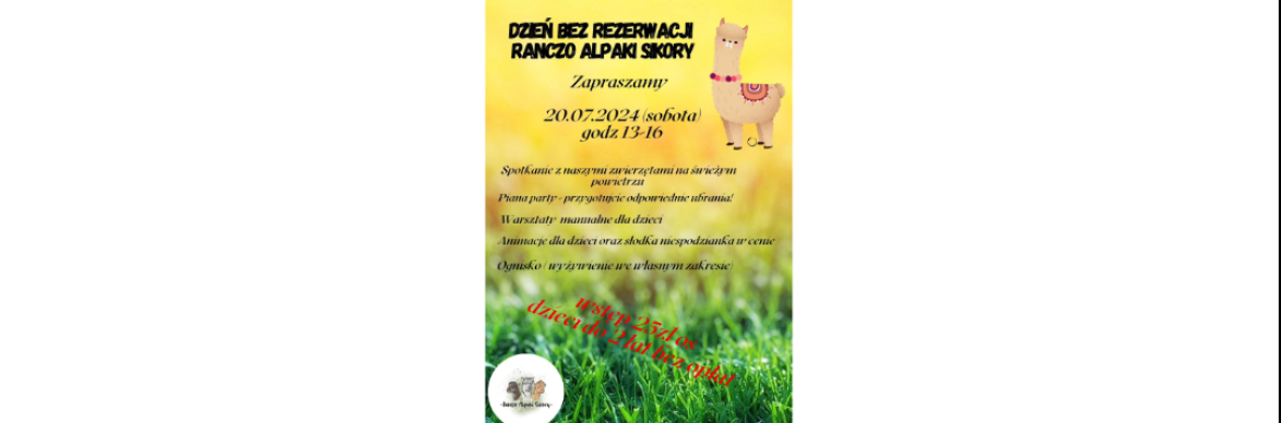 Dzień bez rezerwacji - Ranczo Alpaki Sikory