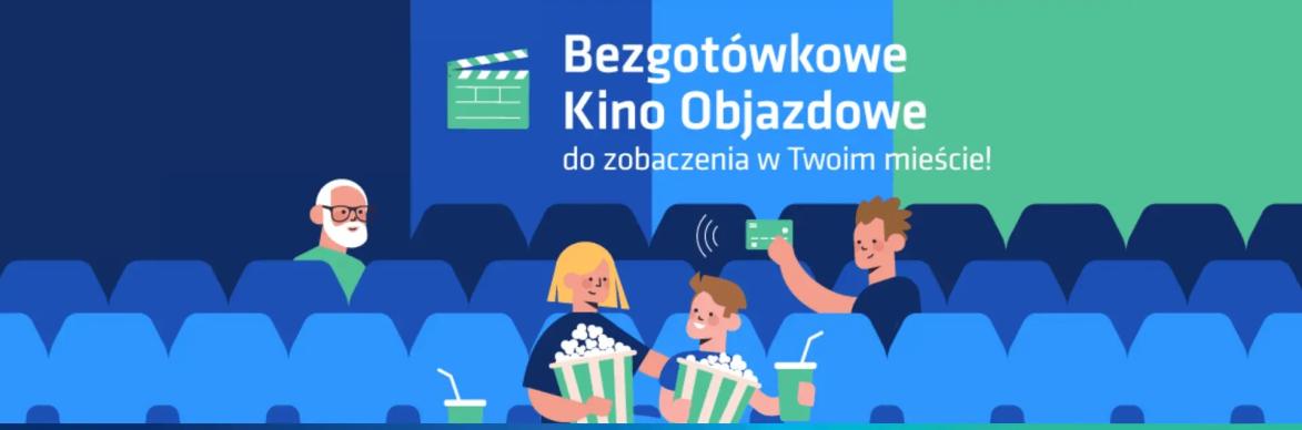 Plakat - Bezgotówkowe Kino Objazdowe w Czaplinku