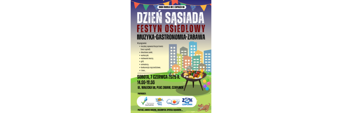 Dzień Sąsiada – Festyn Osiedlowy w Czaplinku