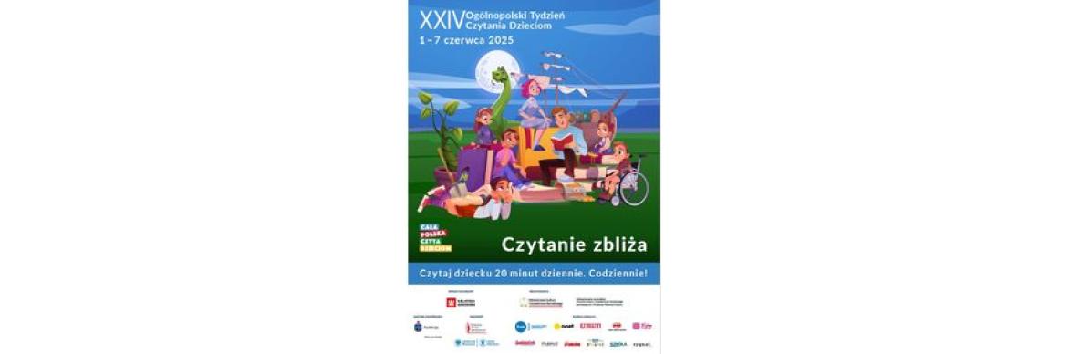 XXIV Ogólnopolski Tydzień Czytania Dzieciom 1 – 7 czerwca 2025