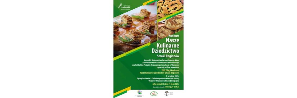 XXIV edycja konkursu „Nasze Kulinarne Dziedzictwo – Smaki Regionów”
