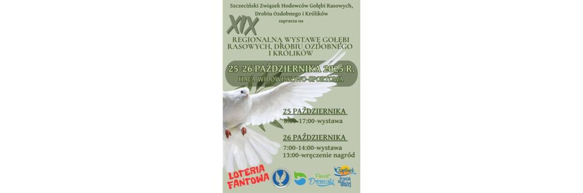 XIX Regionalna Wystawa Gołębi Rasowych, Drobiu Ozdobnego i Królików