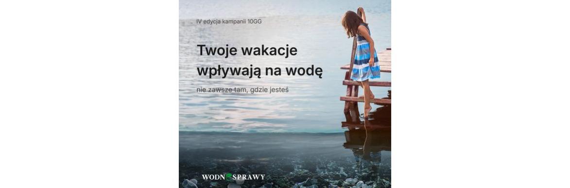 Twoje wakacje wpływają na wodę