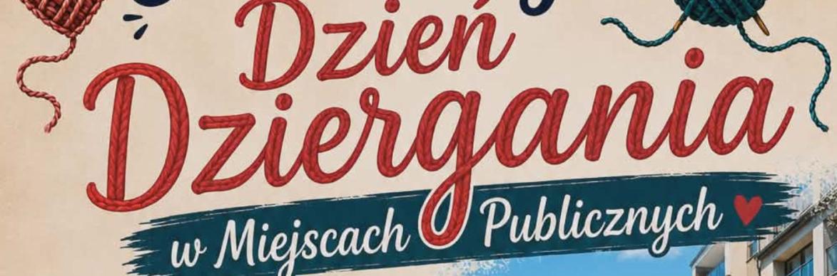  Światowy Dzień Dziergania