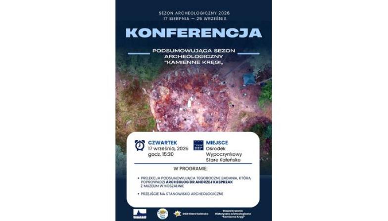 Plakat - Konferencja podsumowująca sezon archeologiczny „Kamienne Kręgi”