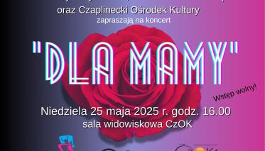 Plakat - Koncert "Dla Mamy"
