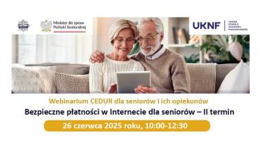 Webinarium dla seniorów i ich opiekunów "Bezpieczne płatności w Internecie dla seniorów"