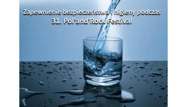 Zapewnienie Bezpieczeństwa i Higieny podczas 31. Pol'and'Rock Festival