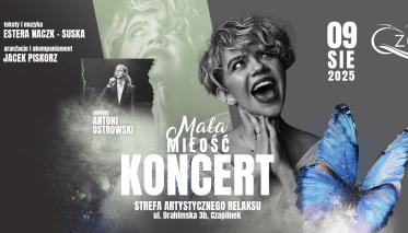 „Mała Miłość”-Estera Naczk-Suska-koncert
